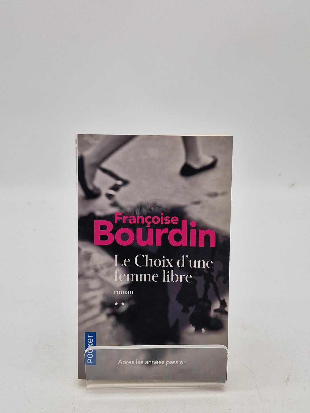Le Choix d'une femme libre - Françoise Bourdin - photo 1