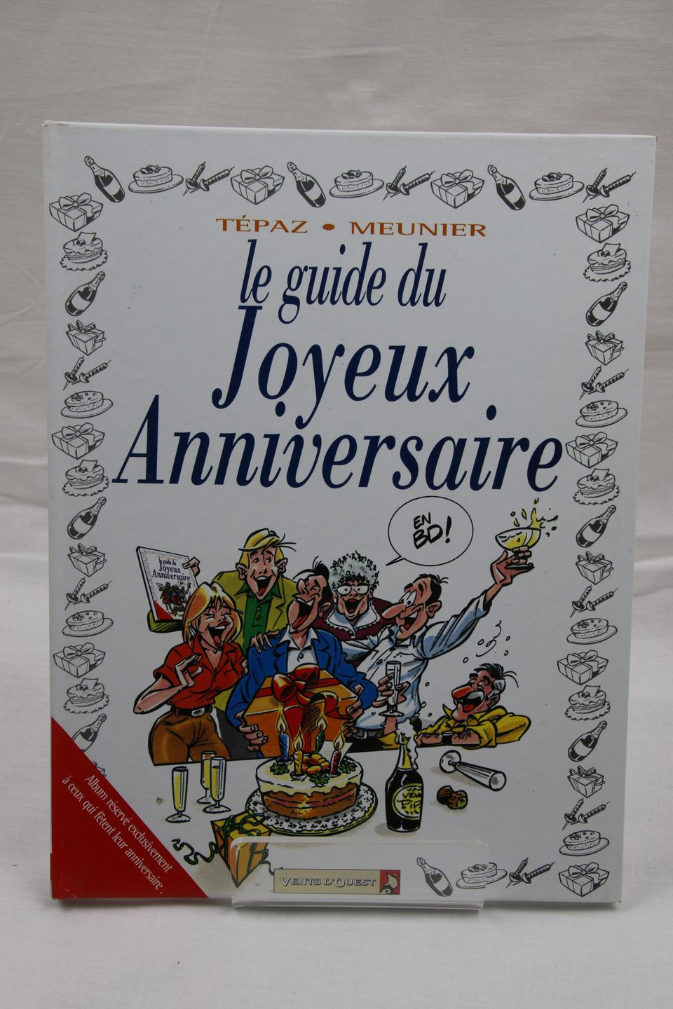 Le guide du Joyeux Anniversaire - Bande dessinée - photo 1